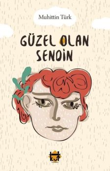 Güzel Olan Sendin