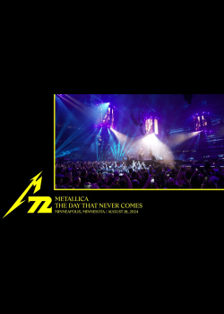 Metallica: The Day That Never Comes (Minneapolis, MN - August 18, 2024)