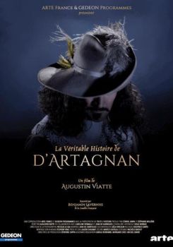 D'Artagnan and the Three Musketeers: The True Story