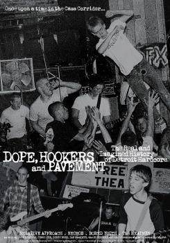 Dope, Hookers and Pavement