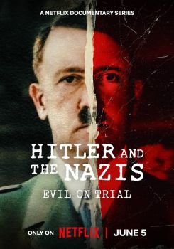 Hitler ve Naziler: Kötülük Yargılanıyor