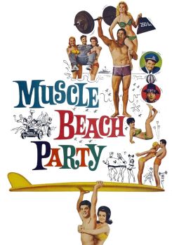 Muscle Beach Party