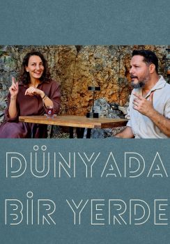 Dünyada Bir Yerde
