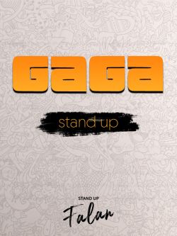 Gaga Stand Up