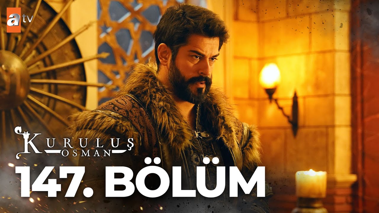 Kuruluş: Osman 147.Bölüm