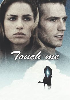 Touch Me