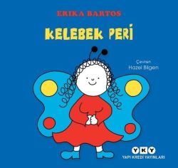 Kelebek Peri - Uğurböceği Sevecen ile Salyangoz Tomurcuk