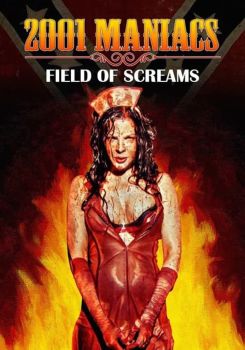 2001 Maniacs: Field of Screams