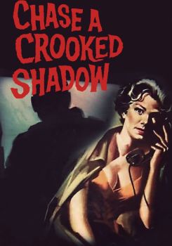 Chase a Crooked Shadow