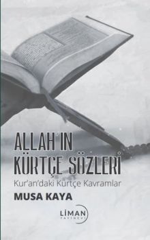 Allah'ın Kürtçe Sözleri - Kur'an'daki Kürtçe Kavramlar