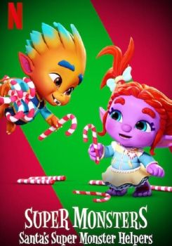 Super Monsters: Santa's Super Monster Helpers