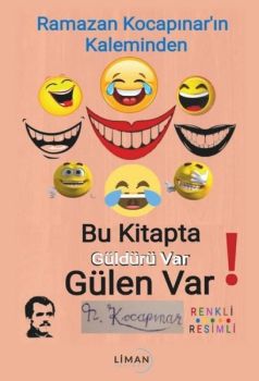 Bu Kitapta Güldürü Var Gülen Var!