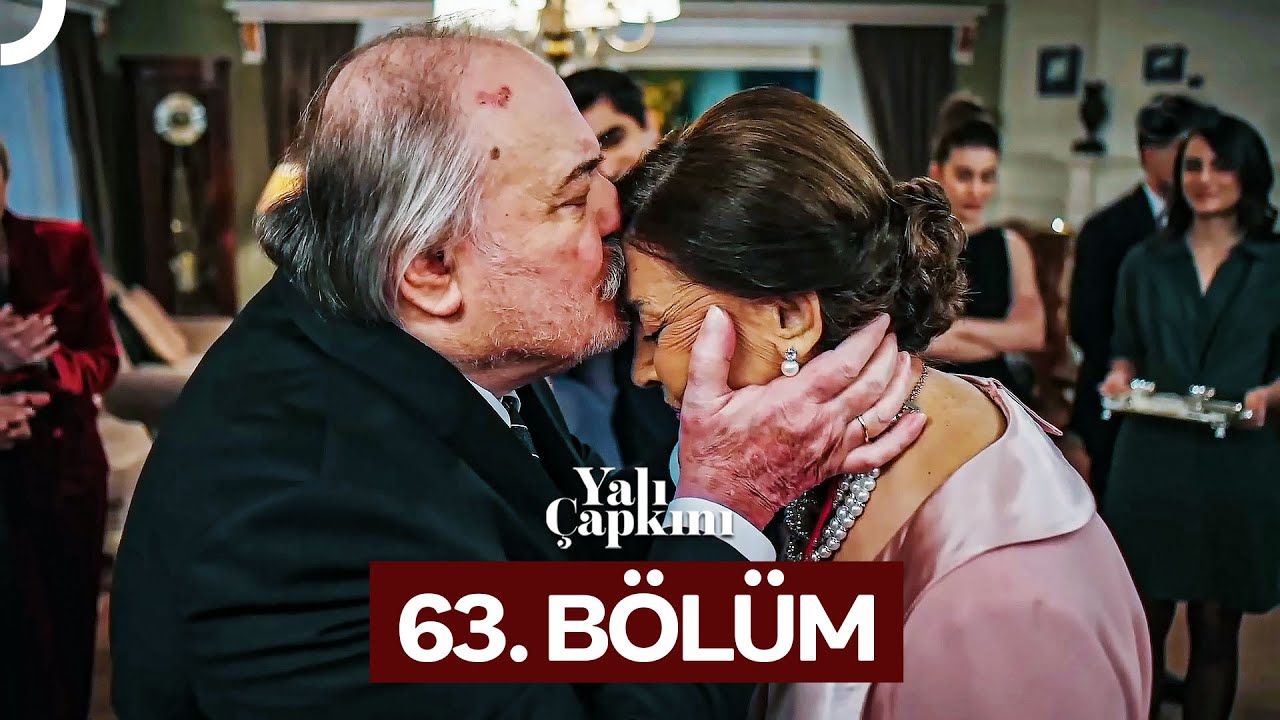 Yalı Çapkını 63. Bölüm