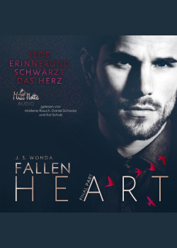 Fallen - Band 3: Jede Erinnerung schwärzt das Herz: Fallen Heart