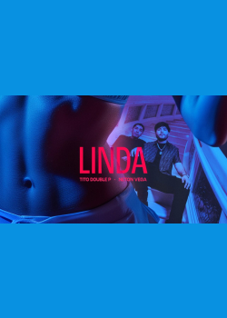 LINDA (Video Oficial) - Tito Double P, Neton Vega