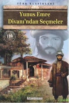 Yunus Emre Divanı'ndan Seçmeler (100 Temel Eser-Lise)