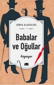 Babalar ve Oğullar - Dünya Klasikleri