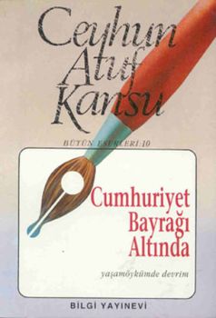 Cumhuriyet Bayrağı Altında
