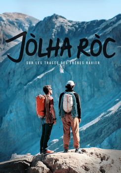 Jòlha Ròc, following in the footsteps of the Ravier brothers