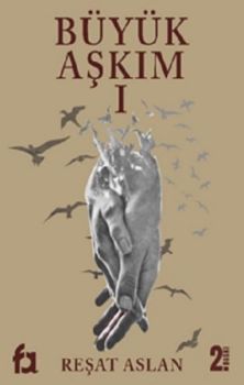 Büyük Aşkım - 1