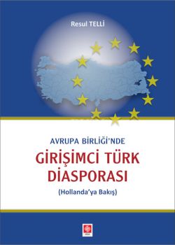 Avrupa Birliği'nde Girişimci Türk Diasporası