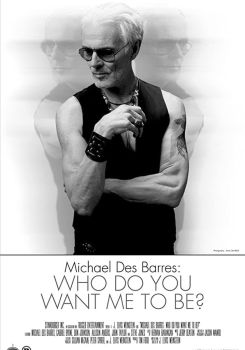 Michael Des Barres: Who Do You Want Me to Be?