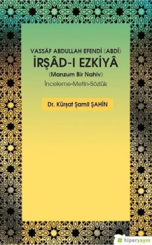 Vassaf Abdullah Efendi-İrşad-ı Ezkiya İnceleme-Metin-Sözlük