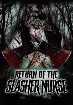 Return of the Slasher Nurse