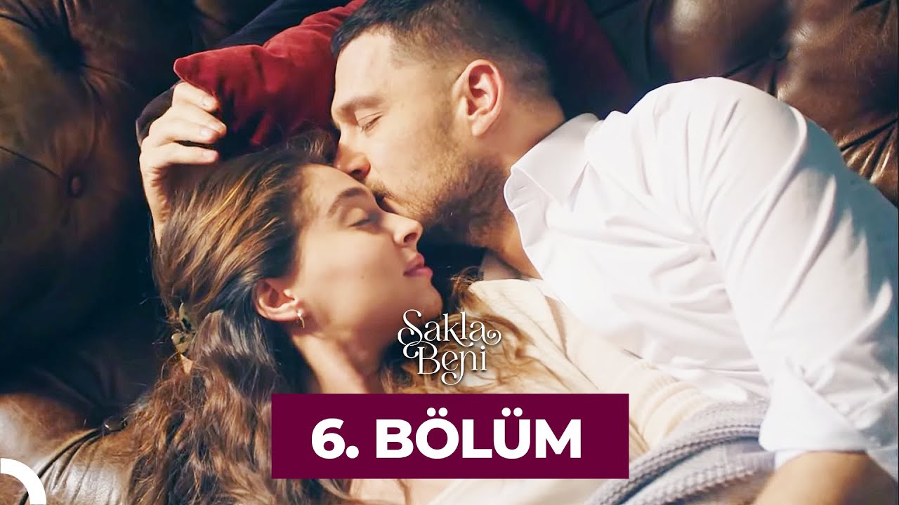 Sakla Beni 6.Bölüm