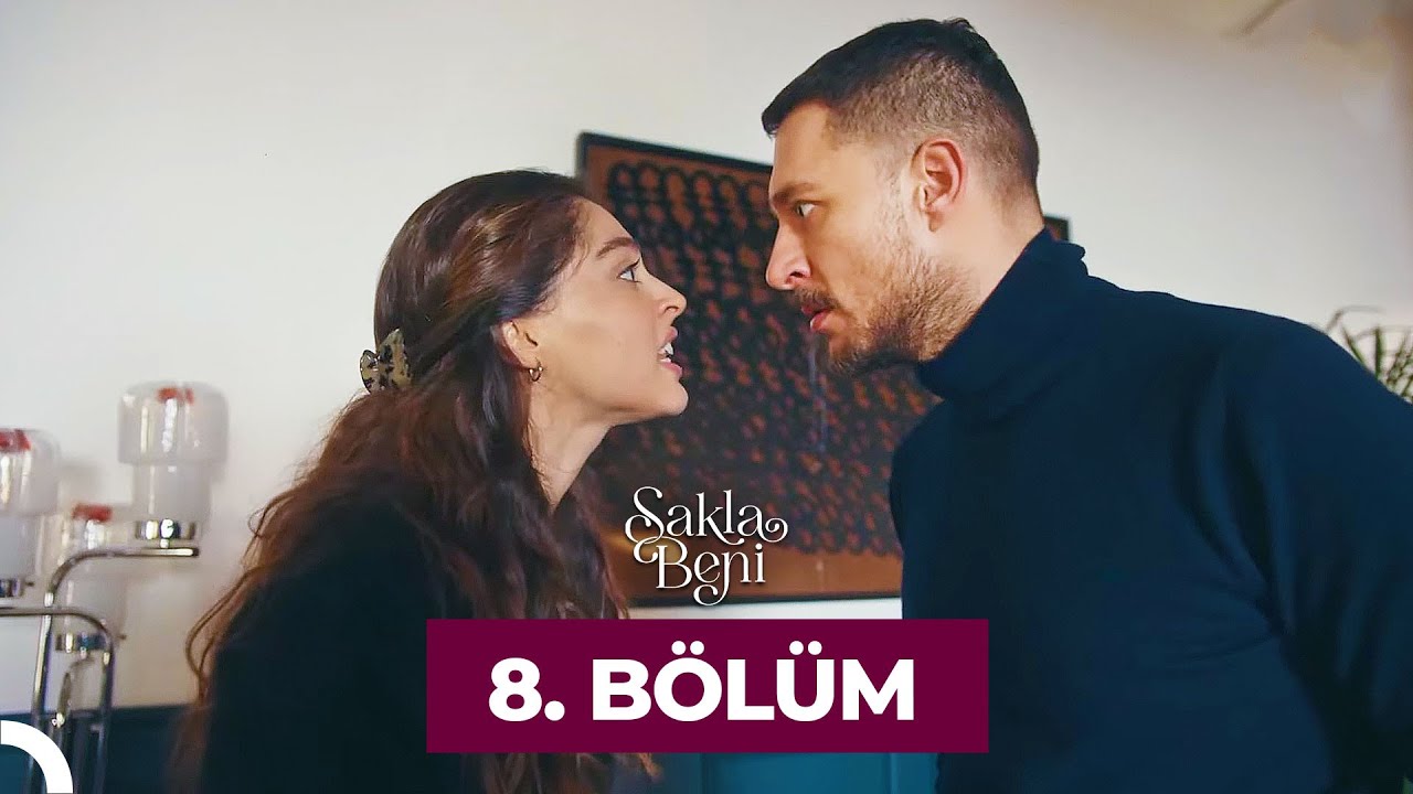 Sakla Beni 8.Bölüm