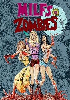 Milfs vs. Zombies