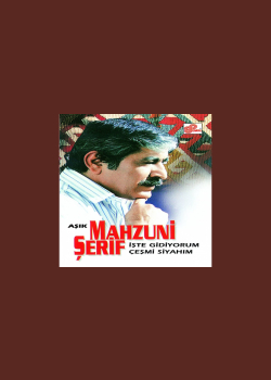 İşte Gidiyorum Çeşmi Siyahım