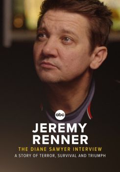 Jeremy Renner: The Diane Sawyer Interview - A Story of Terror, Survival and Triumph