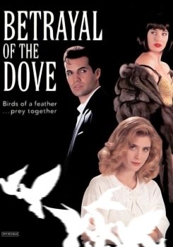 Betrayal of the Dove