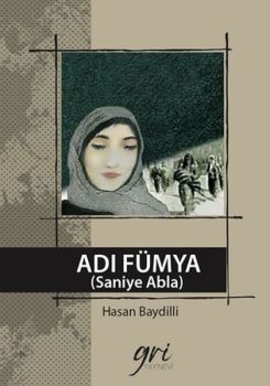 Adı Fümya - Saniye Abla