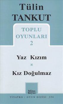 Toplu Oyunları 2 - Yaz Kızım-Kız Doğulmaz