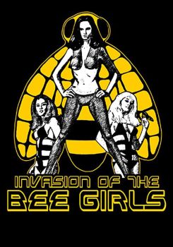 Invasion of the Bee Girls